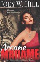Arcane Madame