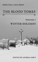 The Blood Tomes Volume 1