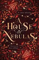 A House of Nebulas