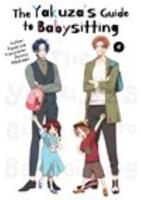 The Yakuza's Guide to Babysitting Vol. 4