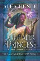 A Healer Princess