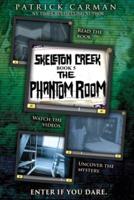 The Phantom Room: Skeleton Creek #5 (UK Edition)