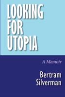 Looking for Utopia