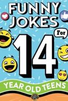 Funny Jokes for 14 Year Old Teens