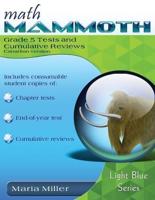 Math Mammoth Grade 5 Tests and Cumulative Reviews, Canadian Version
