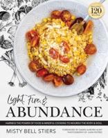 Light, Fire, and Abundance