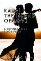Kauai - The Island of Love