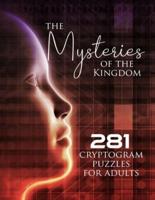 The Mysteries of the Kingdom