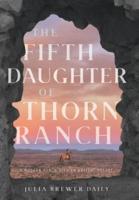 The Fifth Daughter of Thorn Ranch