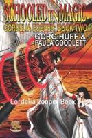 Schooled in Magic: Cordelia Cooper Book 2