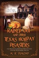Rained Out and Other Texas Holiday Disasters