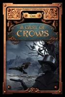 A Cast of Crows