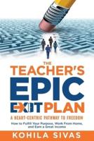 The Teacher's Epic Exit Plan