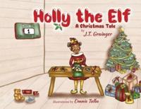 Holly the Elf: A Christmas Tale