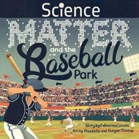 Science and the Baseball Park