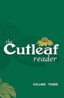 The Cutleaf Reader - Volume Three