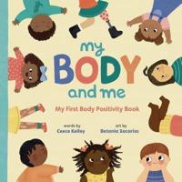 My Body and Me