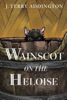 Wainscot on the Heloise