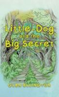 Little-Dog and The Big Secret