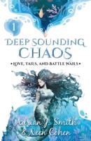 Deep Sounding Chaos