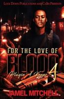 For The Love of Blood 4