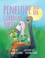 Penelope and Her Guardian Turtle