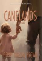 Canelands