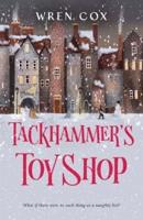 Tackhammer's Toy Shop