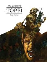 The Collected Toppi Vol 11: War Stories