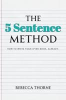 The 5 Sentence Method