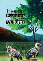 Hyenas Publishers and Vultures