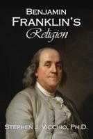 Benjamin Franklin's Religion