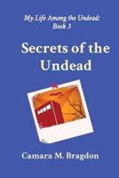 Secrets of the Undead