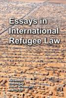 Essays in International Refugee Law