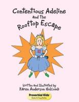 Contentious Adeline and the Rooftop Escape: Proverbial Kids © Wisdom for Young Families