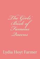 The Girls' Book of Famous QUeens