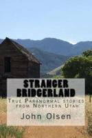 Stranger Bridgerland