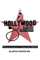 Hollywood Between the Stirrups