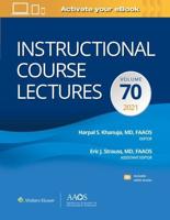 Instructional Course Lectures: Volume 70 Print + Ebook With Multimedia