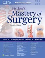 Fischer's Mastery of Surgery