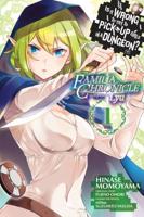 Is It Wrong to Try to Pick Up Girls in a Dungeon? : Familia Chronicle : Episode Lyu. 1