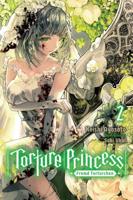 Torture Princess = Fremd Torturchen. Vol. 2