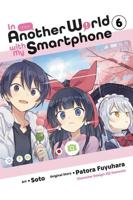 In Another World With My Smartphone. Volume 6