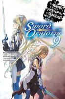 Is It Wrong to Try to Pick Up Girls in a Dungeon? Volume 9 Sword Oratoria