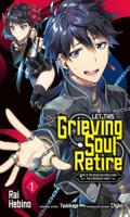 Let This Grieving Soul Retire Volume 1