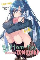 Bottom-Tier Character Tomozaki. Lv. 6