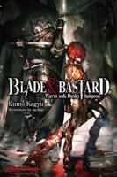 Blade & Bastard. Vol. 1