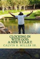 Clocking in With God