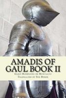 Amadis of Gaul Book II