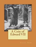 A Coin of Edward VII